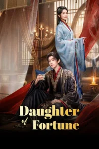 Daughter of Fortune (2026) พลิกชะตาวิวาห์กิ่งทอง EP.1-24