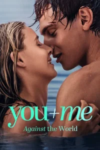 You+Me Against the World (2026)