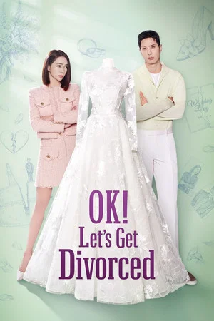 OK Let s Get Divorced (2026) โอเคเราหย่ากันเถอะ EP.1-12